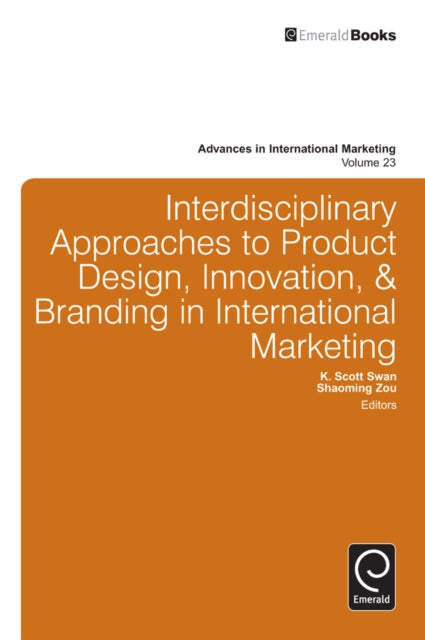 Book cover of: Interdisciplinary Approaches to Product Design, Innovation, & Branding in International Marketing
