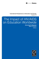 Book cover of: Impact of HIV/AIDS on Education Worldwide. By: Alexander W. Wiseman