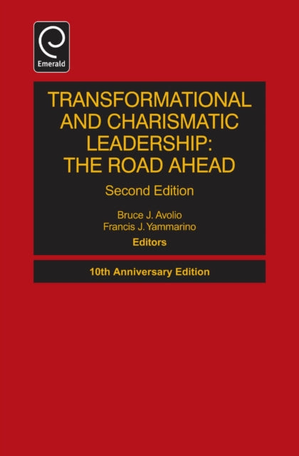 Book cover of: Transformational and Charismatic Leadership. By: Bruce J. Avolio