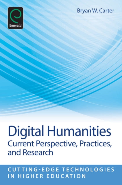 Book cover of: Digital Humanities. By: Bryan Carter