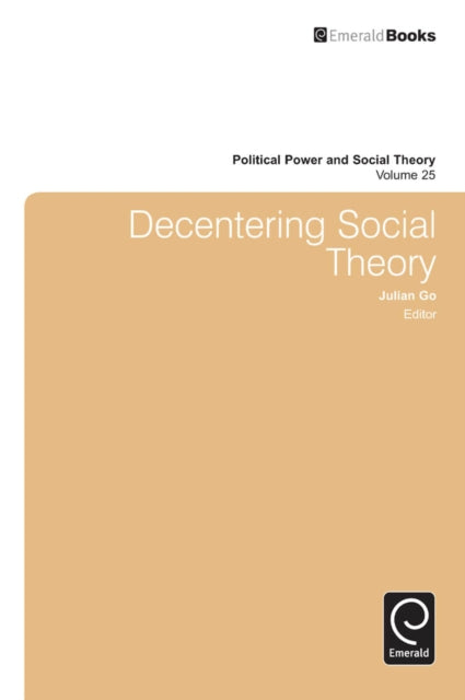 Book cover of: Decentering Social Theory