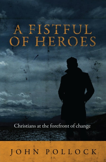 Book cover of: Fistful of Heroes. By: John Pollock