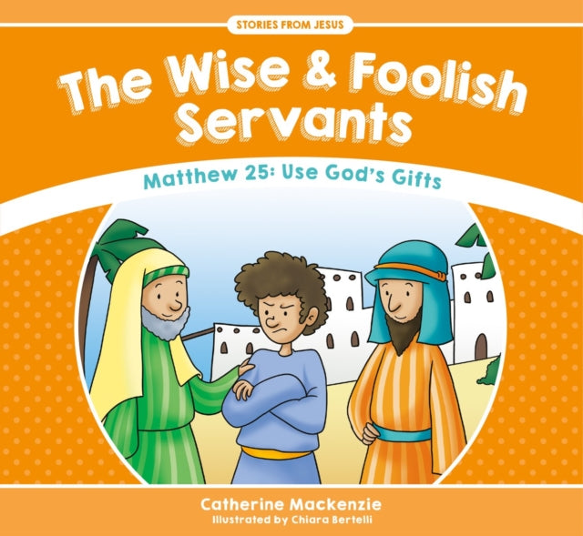 Book cover of: Wise And Foolish Servants. By: Catherine MacKenzie