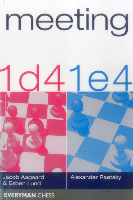 Book cover of: Meeting 1d4 & 1e4. By: Jacob Aagaard