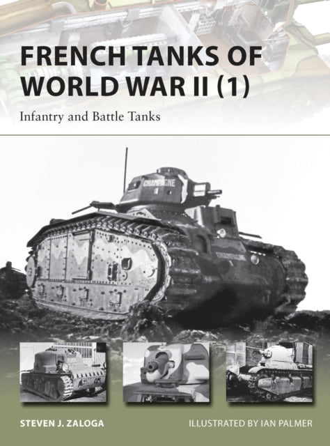 Book cover of: French Tanks of World War II (1)