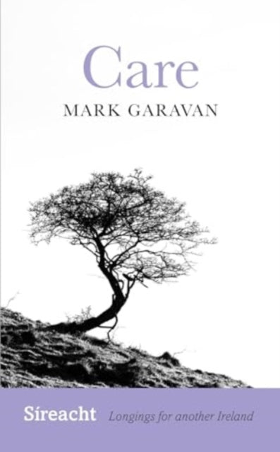 Book cover of: Care. By: Mark Garvan