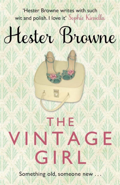 Book cover of: Vintage Girl. By: Hester Browne