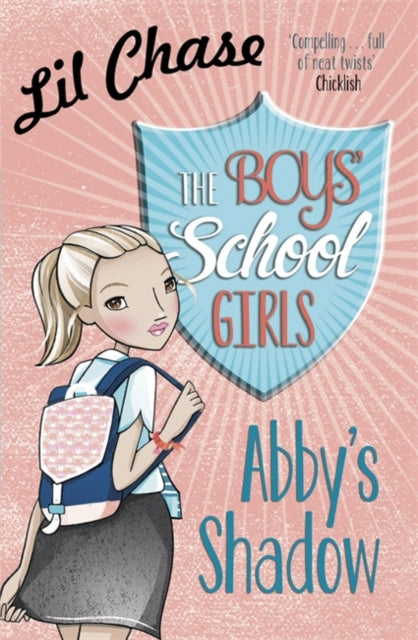 Book cover of: Boys' School Girls: Abby's Shadow. By: Lil Chase