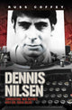 Book cover of: Dennis Nilsen - Conversations with Britain's Most Evil Serial Killer, subject of the hit ITV drama 'Des'. By: Russ Coffey
