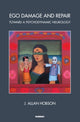 Book cover of: Ego Damage and Repair. By: J. Allan Hobson