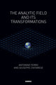 Analytic Field and its Transformations