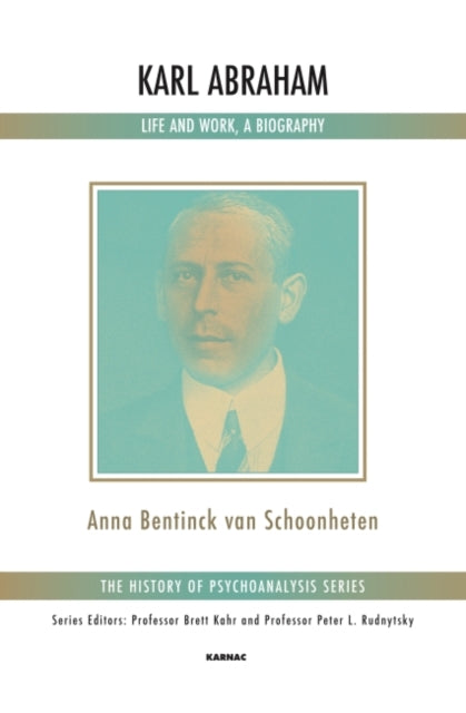 Book cover of: Karl Abraham. By: Anna Bentinck van Schoonheten