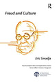 Book cover of: Freud and Culture. By: Eric Smadja
