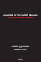 Book cover of: Analysis of the Incest Trauma. By: Arnold W. Rachman