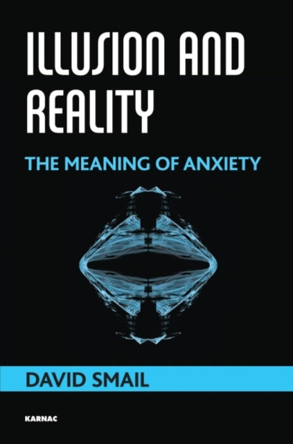Book cover of: Illusion and Reality. By: David Smail