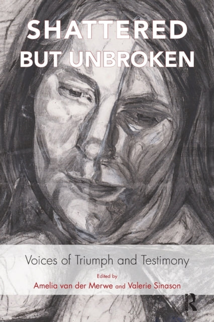Book cover of: Shattered but Unbroken. By: Valerie Sinason