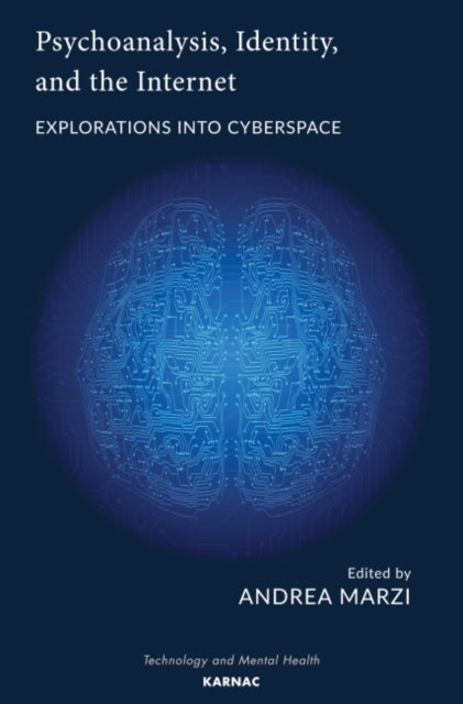 Book cover of: Psychoanalysis, Identity, and the Internet. By: Andrea Marzi