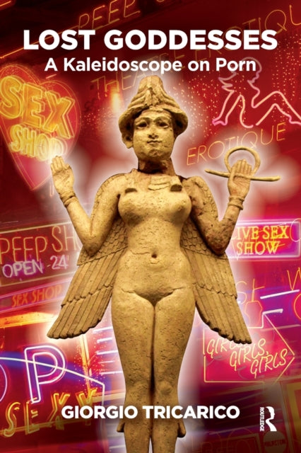 Book cover of: Lost Goddesses. By: Giorgio Tricarico