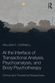 Book cover of: Explorations in Transactional Analysis. By: William F. Cornell