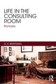 Book cover of: Life in the Consulting Room. By: A. H. Brafman