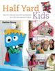 Half Yard™ Kids