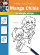 Book cover of: How to Draw: Manga Chibis. By: Yishan Li
