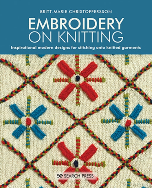 Book cover of: Embroidery on Knitting. By: Britt-Marie Christoffersson