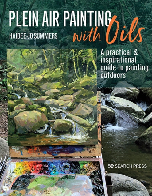 Book cover of: Plein Air Painting with Oils. By: Haidee-Jo Summers