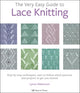 Book cover of: Very Easy Guide to Lace Knitting. By: Lynne Watterson