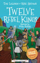 Twelve Rebel Kings (Easy Classics) 9781782265078 Tracey Mayhew