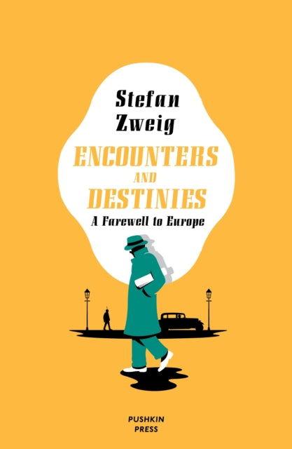 Book cover of: Encounters and Destinies. By: Stefan Zweig
