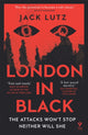 Book cover of: London in Black. By: Jack Lutz