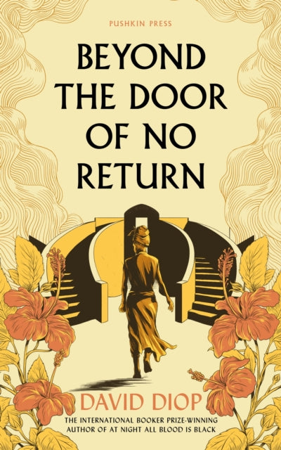 Book cover of: Beyond the Door of No Return. By: David Diop