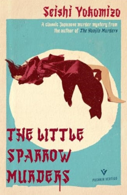 Little Sparrow Murders 9781782278870 Seishi Yokomizo
