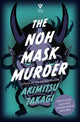 Noh Mask Murder 9781782279655 Akimitsu Takagi