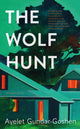 Book cover of: Wolf Hunt. By: Ayelet Gundar-Goshen