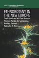 Book cover of: Ethnobotany in the New Europe. By: Manuel Pardo de Santayana