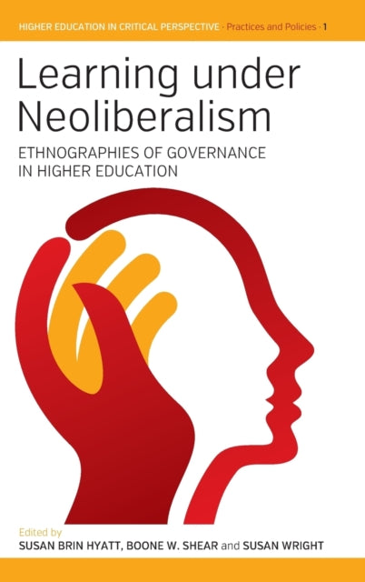 Book cover of: Learning Under Neoliberalism. By: Boone W. Shear