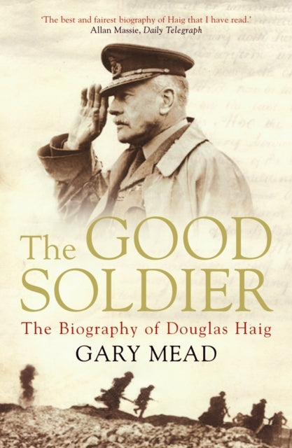 Book cover of: Good Soldier. By: Gary Mead