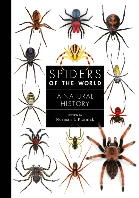 Book cover of: Spiders of the World. By: Norman I. Platnick
