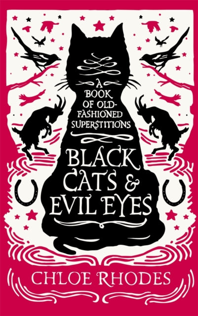 Book cover of: Black Cats and Evil Eyes. By: Chloe Rhodes