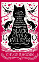 Book cover of: Black Cats and Evil Eyes. By: Chloe Rhodes