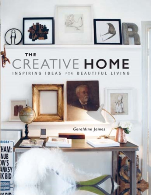 Book cover of: Creative Home. By: Geraldine James