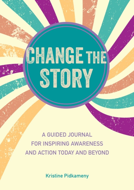 Book cover of: Change the Story