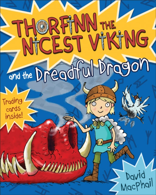 Book cover of: Thorfinn and the Dreadful Dragon. By: David MacPhail