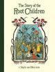 Story of the Root Children