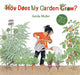 How Does My Garden Grow? 9781782507291 Gerda Muller