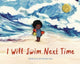 I Will Swim Next Time 9781782508298 Emily Joof