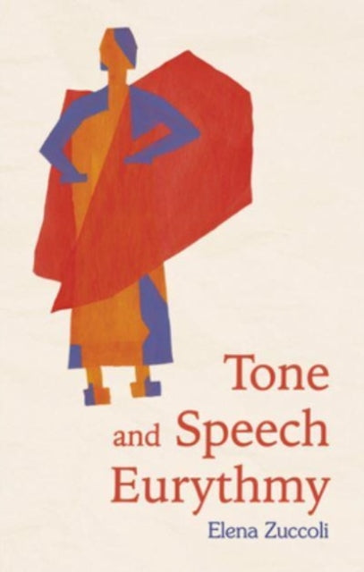 Book cover of: Tone and Speech Eurythmy. By: Elena Zuccoli