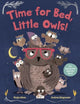 Book cover of: Time for Bed, Little Owls!